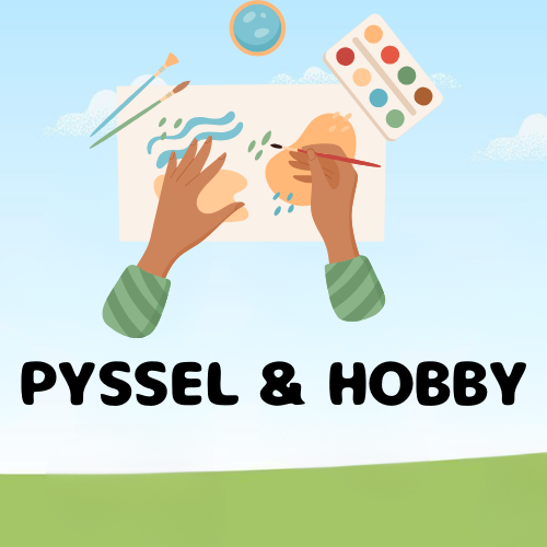 Pyssel & hobby